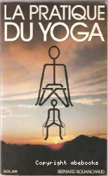 La pratique du yoga