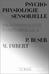 Neurophysiologie fonctionnelle. 2, Psychophysiologie sensorielle