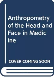 Anthropometry of the head and face in medicine