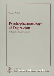 Psychopharmacology of depression : a guide for drug treatment