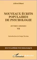 Nouveaux écrits populaires de psychologie : Oeuvres choisies VII