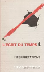 L'écrit du temps-4- Interprétations