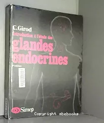 Introduction à l'étude des glandes endocrines