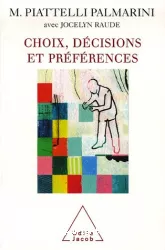 Choix, décisions et préférences : quatre leçons au Collège de France