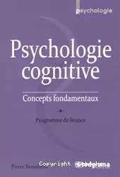Psychologie cognitive : concepts fondamentaux