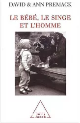 Le bébé, le singe et l'homme