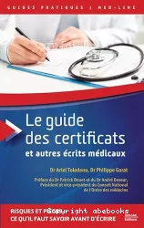 Le guide des certificats et autres écrits médicaux