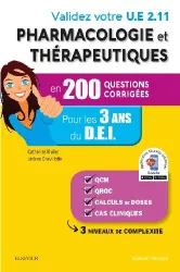 Validez votre UE2.11 : Pharmacologie et thérapeutiques en 200 questions corrigées
