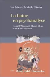 La haine en psychanalyse