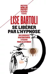 Se libérer par l'hypnose