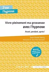 Vivre pleinement ma grossesse avec l'hypnose