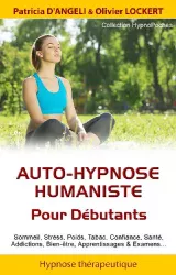 Auto-hypnose humaniste pour les débutants