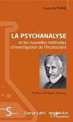 La psychanalyse et les nouvelles méthodes d'investigation de l'inconscient