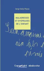 Maladresses et dyspraxies de l'enfant