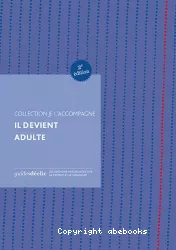 Il devient adulte