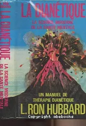 La Dianétique : la science moderne de la santé mentale