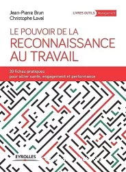 Le pouvoir de la reconnaissance au travail