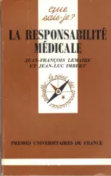 La responsabilité médicale