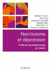 Traité de psychopathologie de l'adulte : Narcissisme et dépression