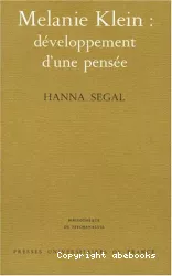 Mélanie Klein : développement d'une pensée