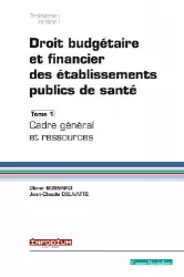 Droit budgétaire et financier des établissements publics de santé (tome 2)