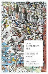 In a different key. The story of autism