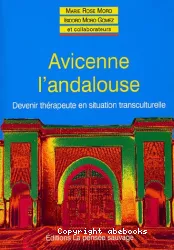 Avicenne l'andalouse : devenir thérapeute en situation transculturelle