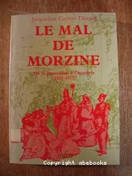 Le mal de Morzine : de la possession à l'hystérie (1857-1877)