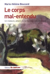 Le corps mal-entendu