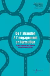 De l'abandon à l'engagement en formation : enjeux singuliers des parcours de professionnalisation