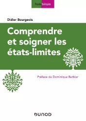 Comprendre et soigner les états limites