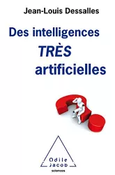 Des intelligences très artificielles