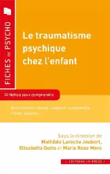 Le traumatisme psychique chez l'enfant