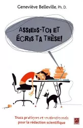 Assieds-toi et écris ta thèse !