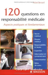 120 Questions en responsabilité médicale