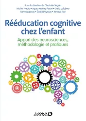 Rééducation cognitive chez l'enfant