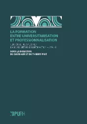 La formation entre universitarisation et professionnalisation : tensions et perspectives dans les métiers de l'interaction humaine