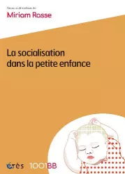 La socialisation dans la petite enfance