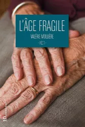 L'âge fragile