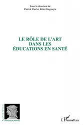 Le rôle de l'art dans les éducations en santé