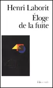 Eloge de la fuite