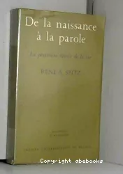 De la naissance à la parole : la première année de la vie