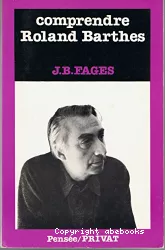 Comprendre Roland Barthes