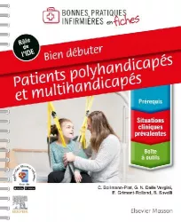 Bien débuter : patients polyhandicapés et multihandicapés