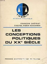 Les conceptions politiques du XXe siècle : histoire de la pensée politique