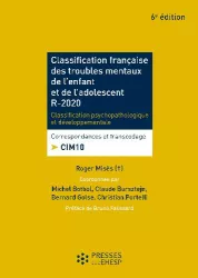 Classification française des troubles mentaux de l'enfant et de l'adolescent R-2020 classification psychopathologique et développementale