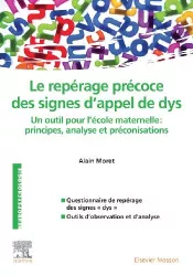 Le repérage précoce des signes d'appel de 'dys' : un outil pour l'école maternelle