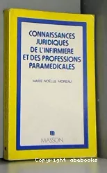 Connaissances juridiques de l'infirmière et des professions paramédicales