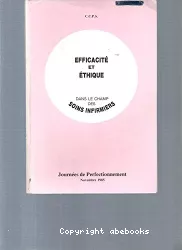 Efficacité et éthique dans le champ des soins infirmiers