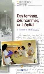 Des femmes, des hommes, un hôpital